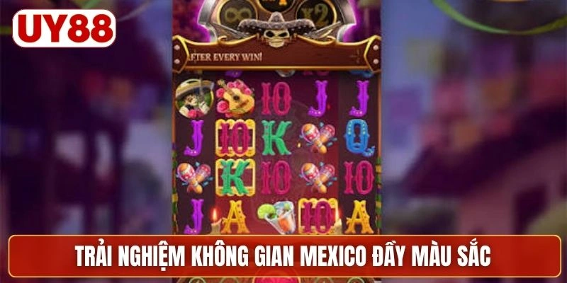 Trải nghiệm không gian Mexico đầy màu sắc